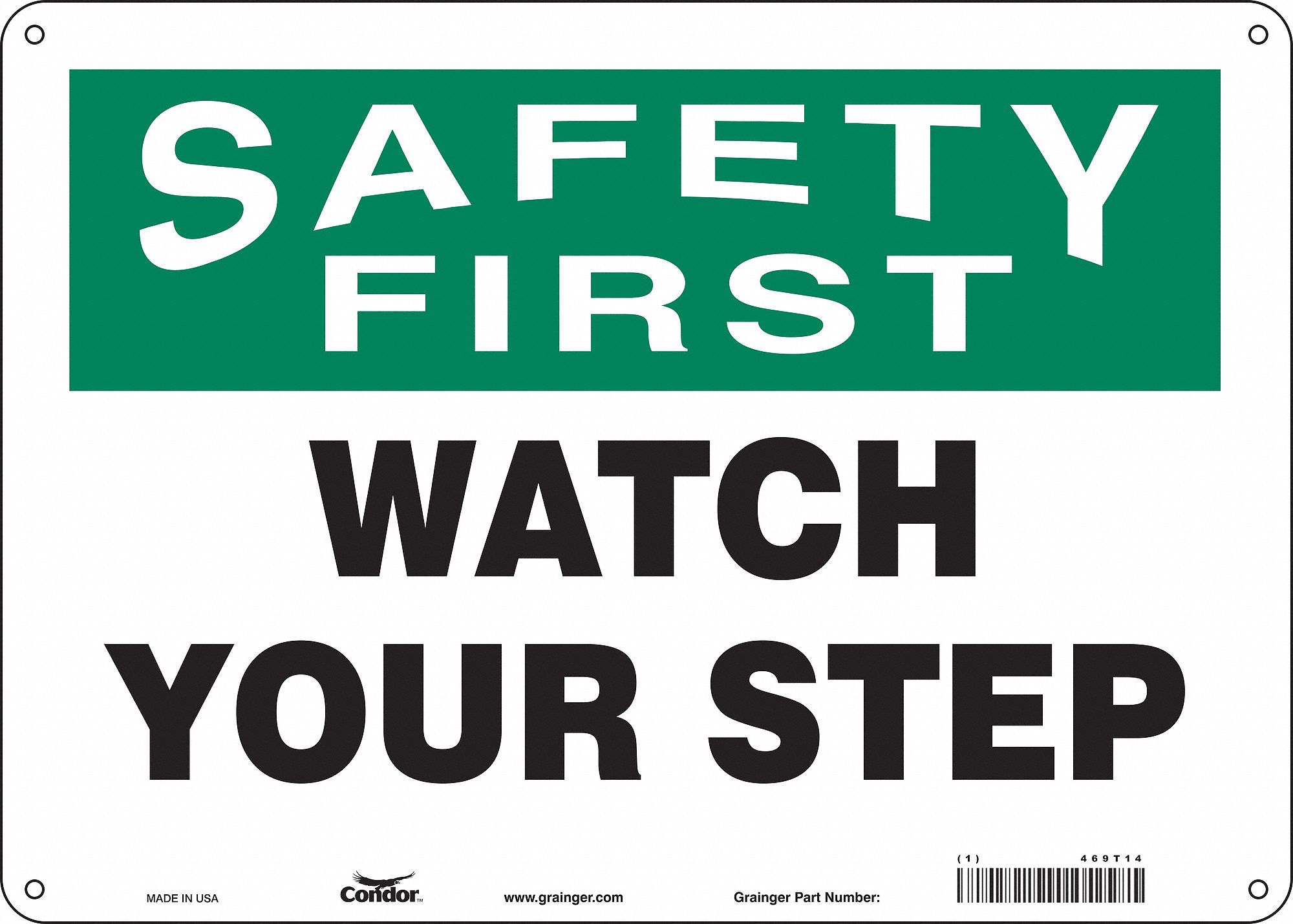 Safety Sign: Aluminum, Mounting Holes Sign Mounting, 10 in x 14 in Nominal Sign Size, 0.032 in Thick