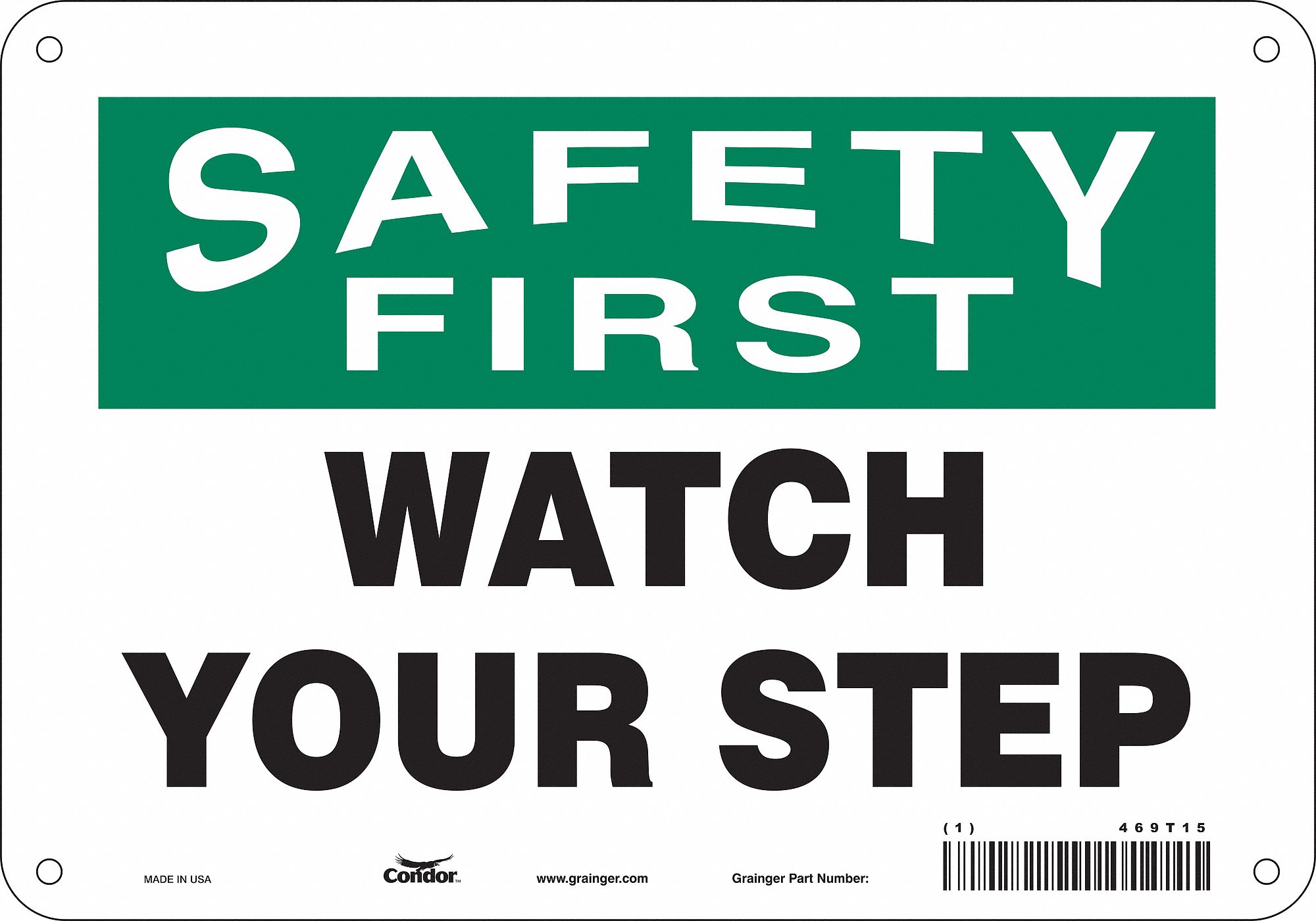 Safety Sign: Polyethylene, Mounting Holes Sign Mounting, 7 in x 10 in Nominal Sign Size, Wall