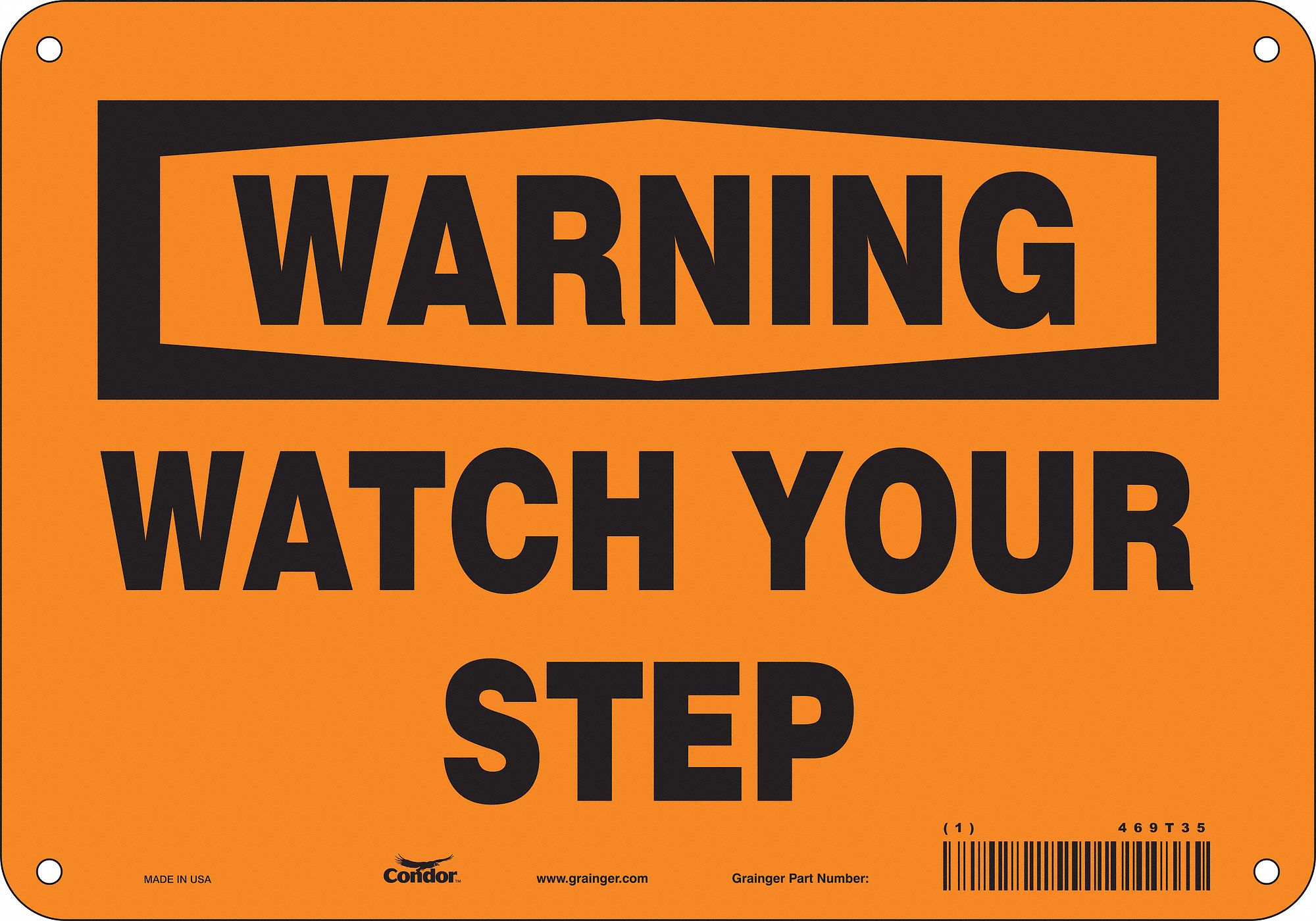 Safety Sign: Polyethylene, Mounting Holes Sign Mounting, 7 in x 10 in Nominal Sign Size, Warning