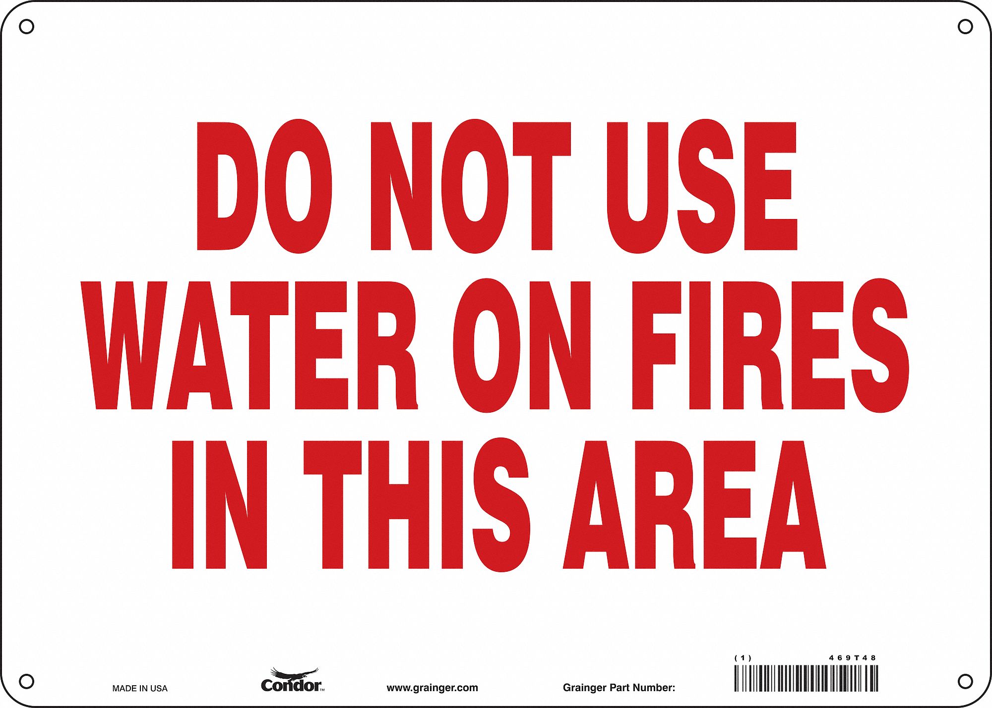 Safety Sign: Aluminum, Mounting Holes Sign Mounting, 10 in x 14 in Nominal Sign Size, 0.032 in Thick