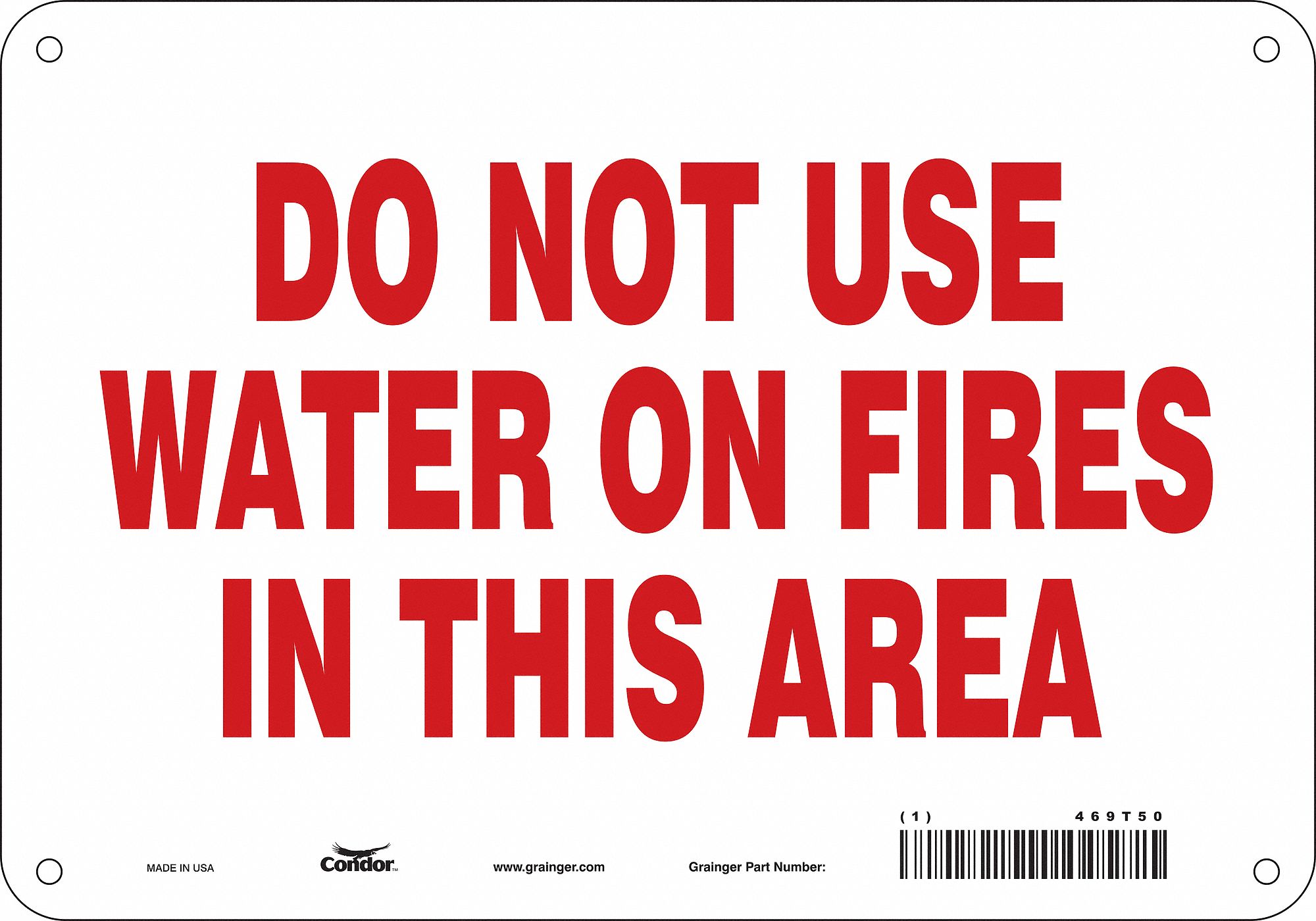 Safety Sign: Polyethylene, Mounting Holes Sign Mounting, 7 in x 10 in Nominal Sign Size