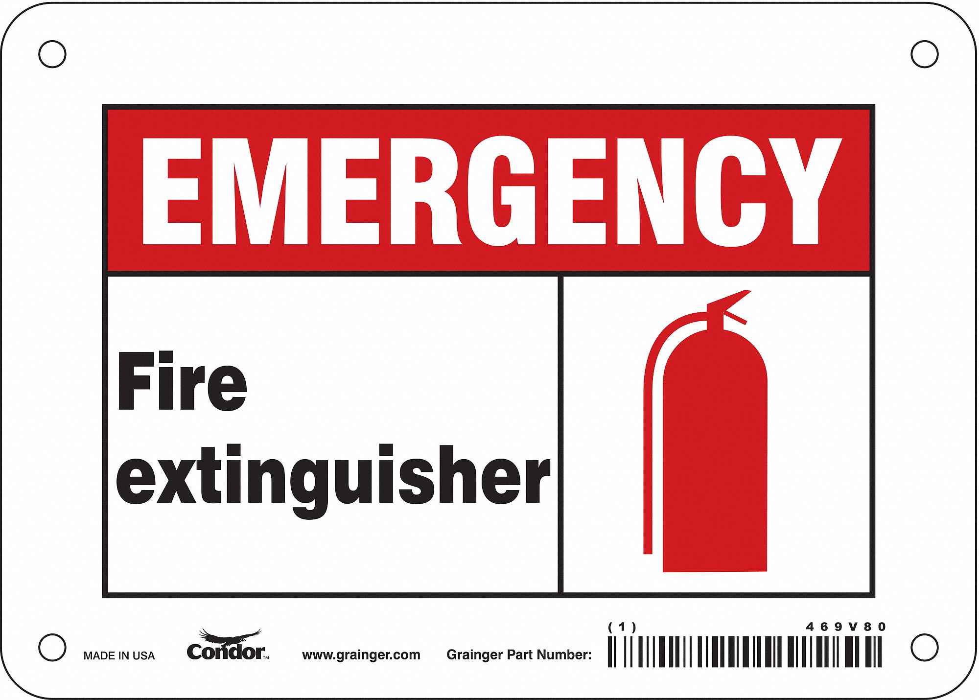 SAFETY SIGN, POLYETHYLENE, MOUNTING HOLES, 5 IN X 7 IN NOMINAL SIGN SIZE, EMERGENCY FIRE EXTINGUISHER