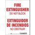 Fire Extinguisher Do Not Block/Extinguidor De Incendios No Obstruir Signs