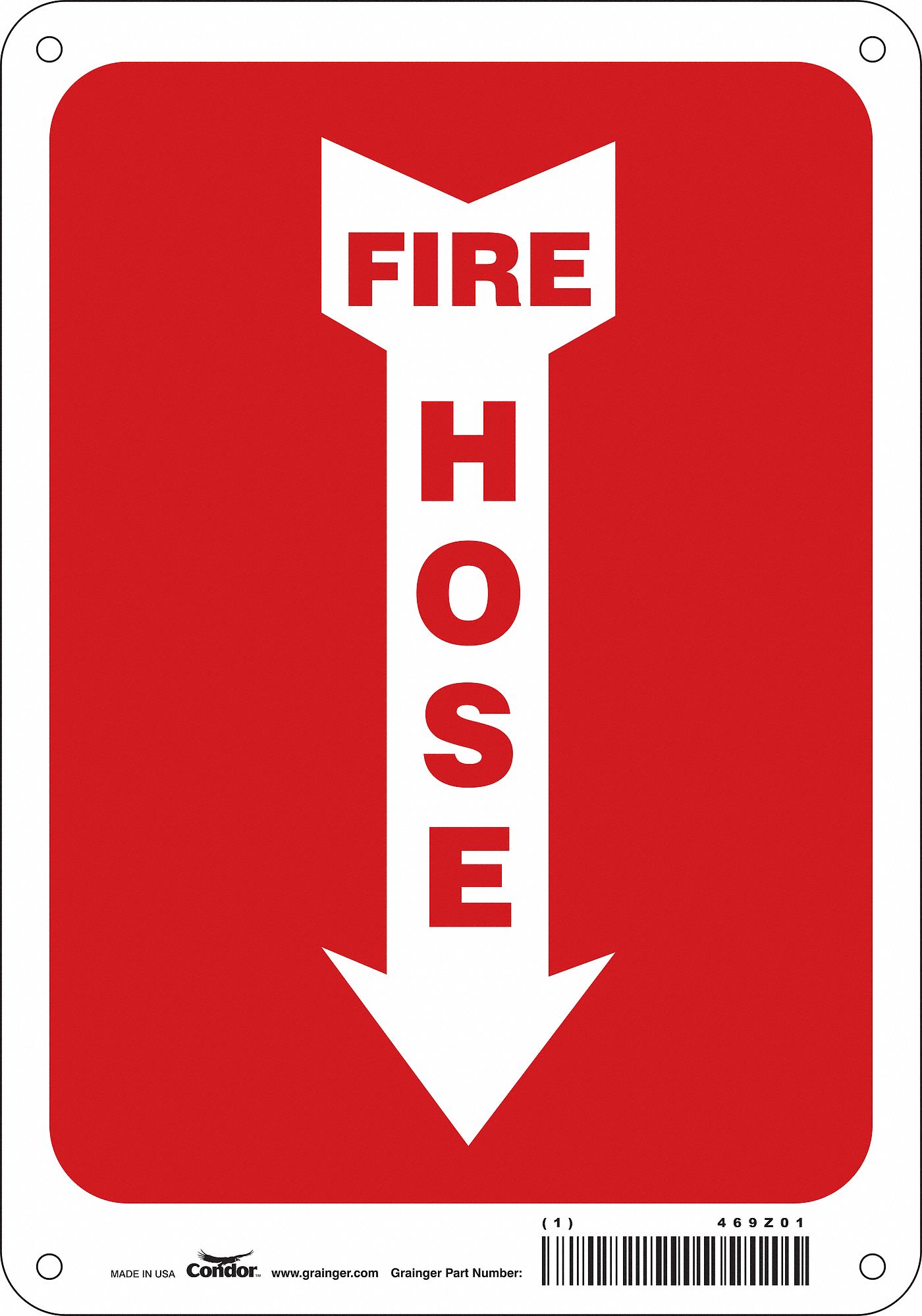 Safety Sign: Polyethylene, Mounting Holes Sign Mounting, 10 in x 7 in Nominal Sign Size, Fire Hose