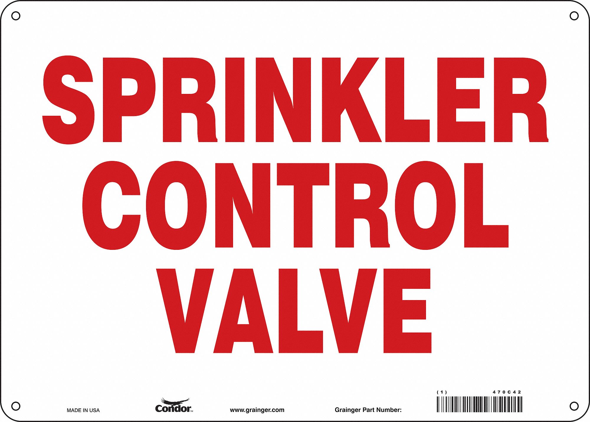 SAFETY SIGN, POLYETHYLENE, MOUNTING HOLES, 10 IN X 14 IN NOMINAL SIGN SIZE, NO HEADER, SPRINKLER CONTROL VALVE