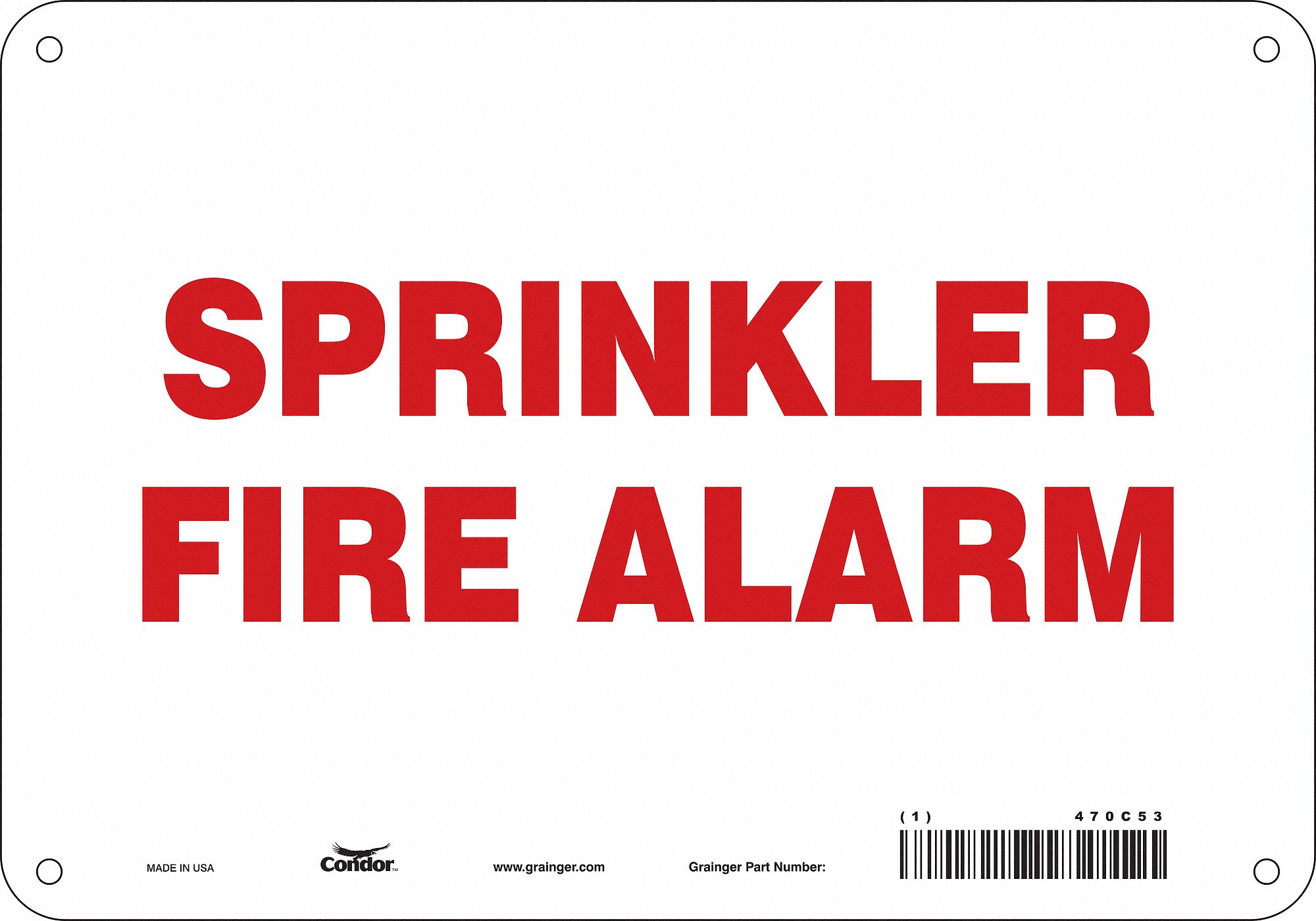 Safety Sign: Aluminum, Mounting Holes Sign Mounting, 7 in x 10 in Nominal Sign Size, 0.032 in Thick