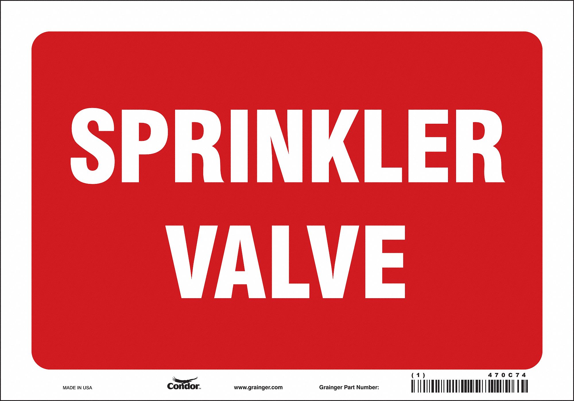 SAFETY SIGN, VINYL, ADHESIVE MOUNT, 7 IN X 10 IN NOMINAL SIGN SIZE, NOT RETROREFLECTIVE, SPRINKLER VALVE