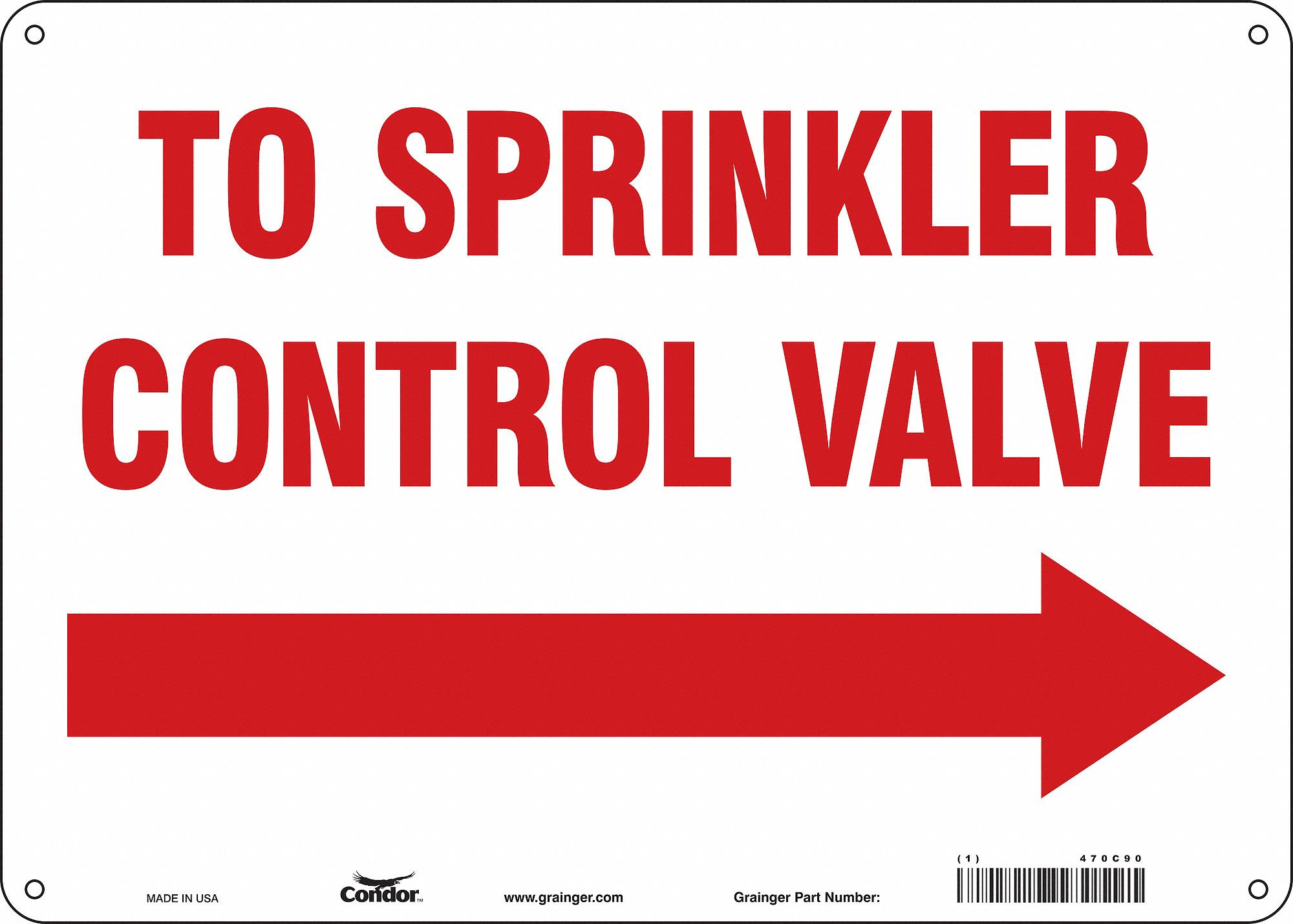 SAFETY SIGN, ALUMINUM, MOUNTING HOLES, 10 IN X 14 IN NOMINAL SIGN SIZE, 0.032 IN THICK, TO SPRINKLER CONTROL VALVE