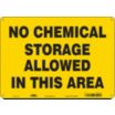 No Chemical Storage Allowed In This Area Signs