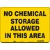 No Chemical Storage Allowed In This Area Signs