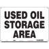 Used Oil Storage Area Signs