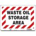 Waste Oil Storage Area Signs