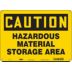Caution: Hazardous Material Storage Area Signs