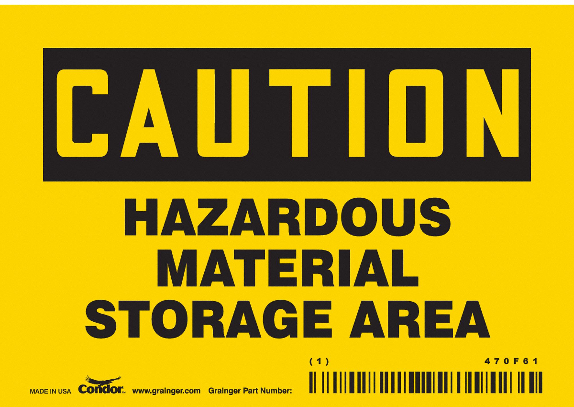 Safety Sign: Vinyl, Adhesive Sign Mounting, 3 1/2 in x 5 in Nominal Sign Size, Not Retroreflective