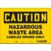 Caution: Hazardous Waste Area Labeled Drums Only Signs