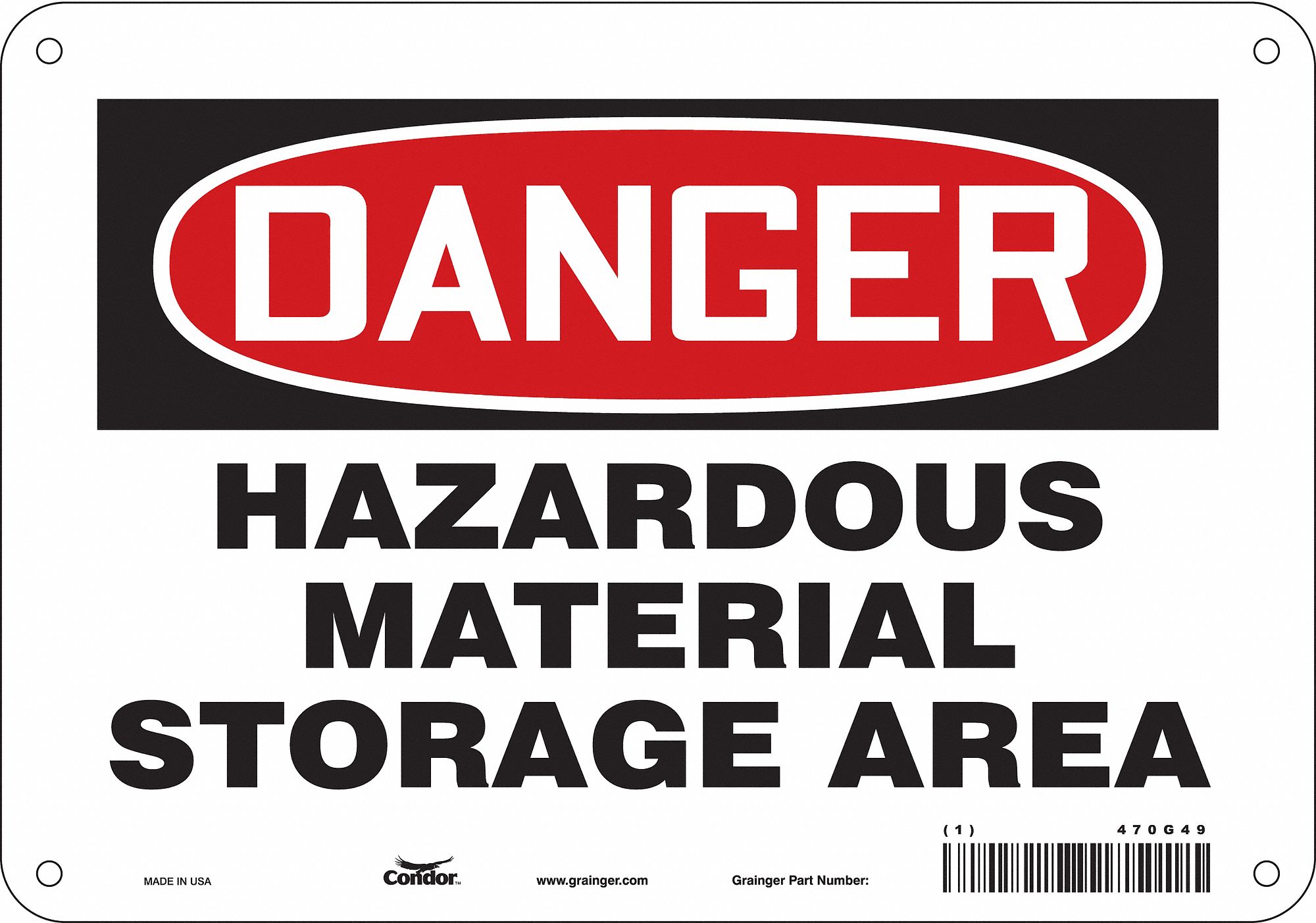 Safety Sign: Aluminum, Mounting Holes Sign Mounting, 7 in x 10 in Nominal Sign Size, 0.032 in Thick