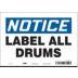 Notice: Label All Drums Signs