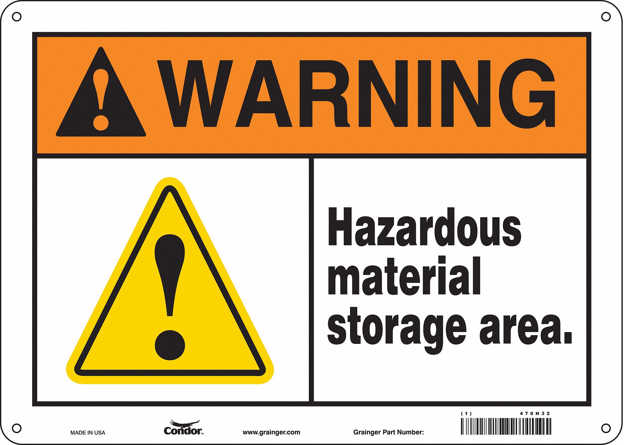 Safety Sign: Aluminum, Mounting Holes Sign Mounting, 10 in x 14 in Nominal Sign Size, 0.032 in Thick