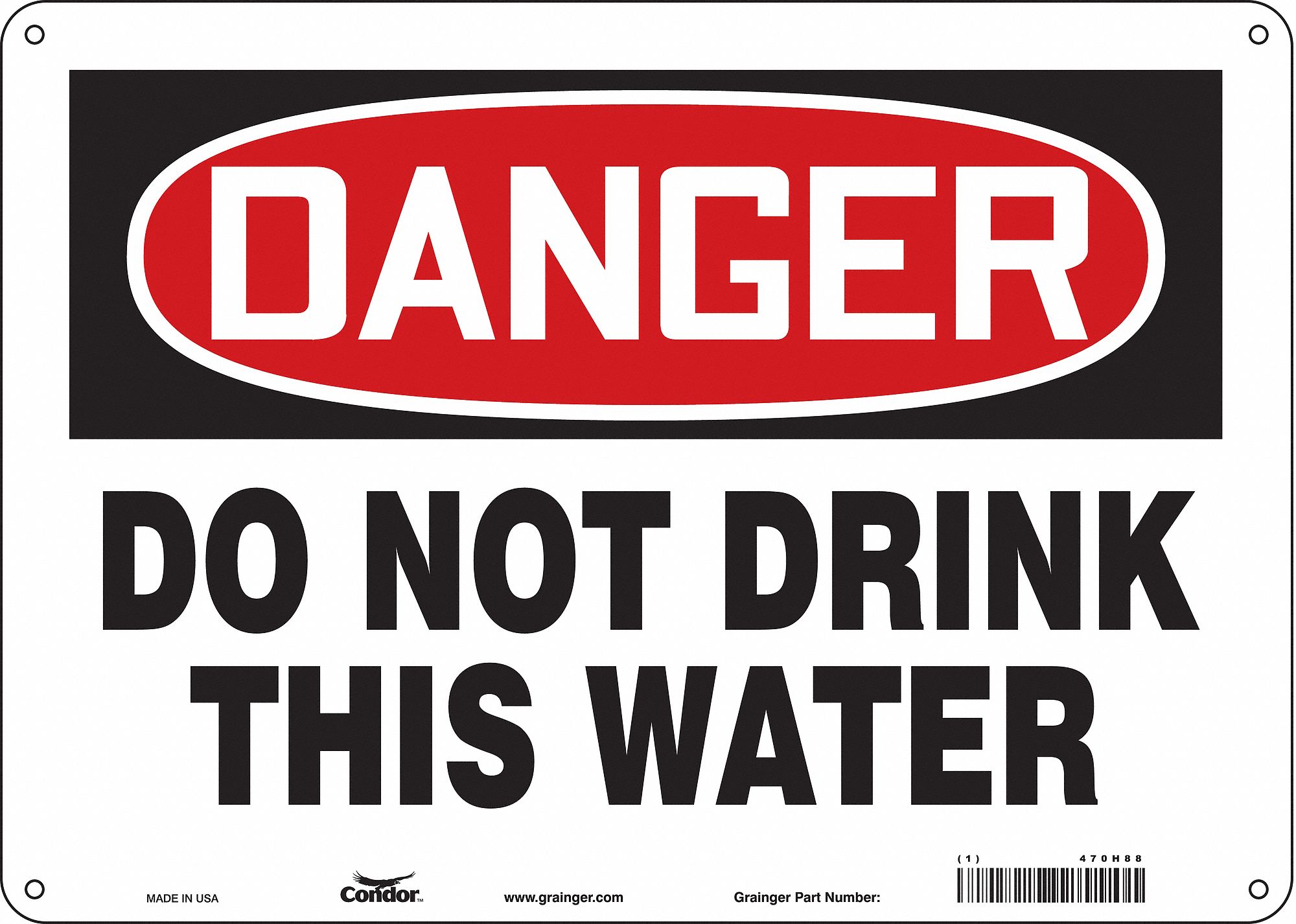 CONDOR Safety Sign, Sign Format Traditional OSHA, Do Not Drink This