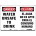 Danger/Peligro: Water Unsafe To Drink/El Agua No Es Apto Para El Consumo Humano Signs
