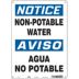 Notice/Aviso: Non-Potable Water/Agua No Potable Signs