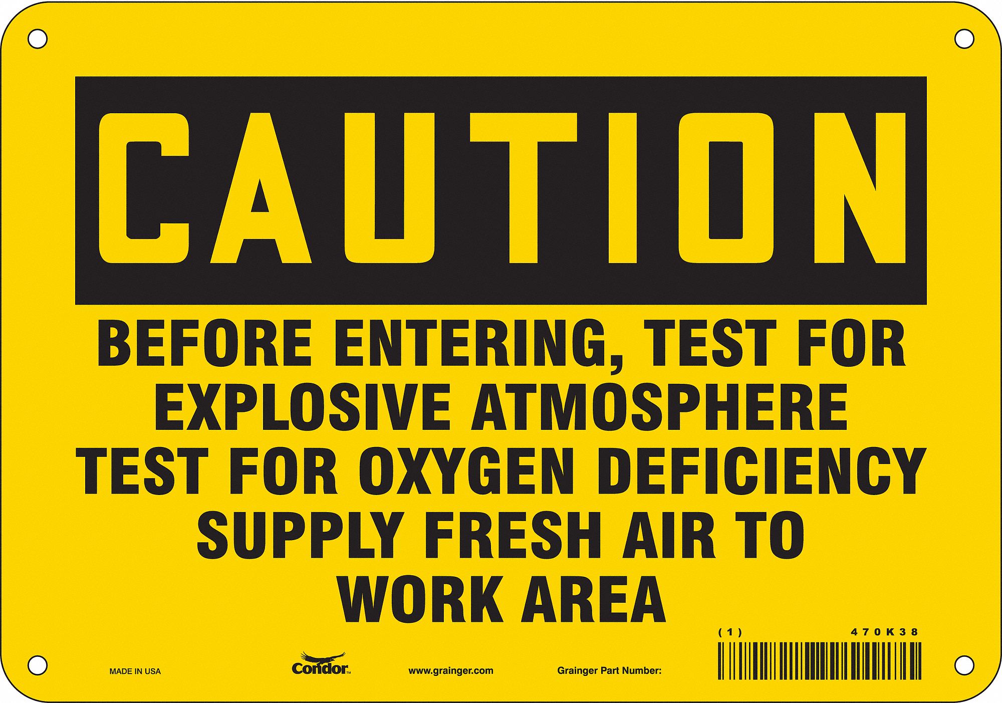 Safety Sign: Polyethylene, Mounting Holes Sign Mounting, 7 in x 10 in Nominal Sign Size