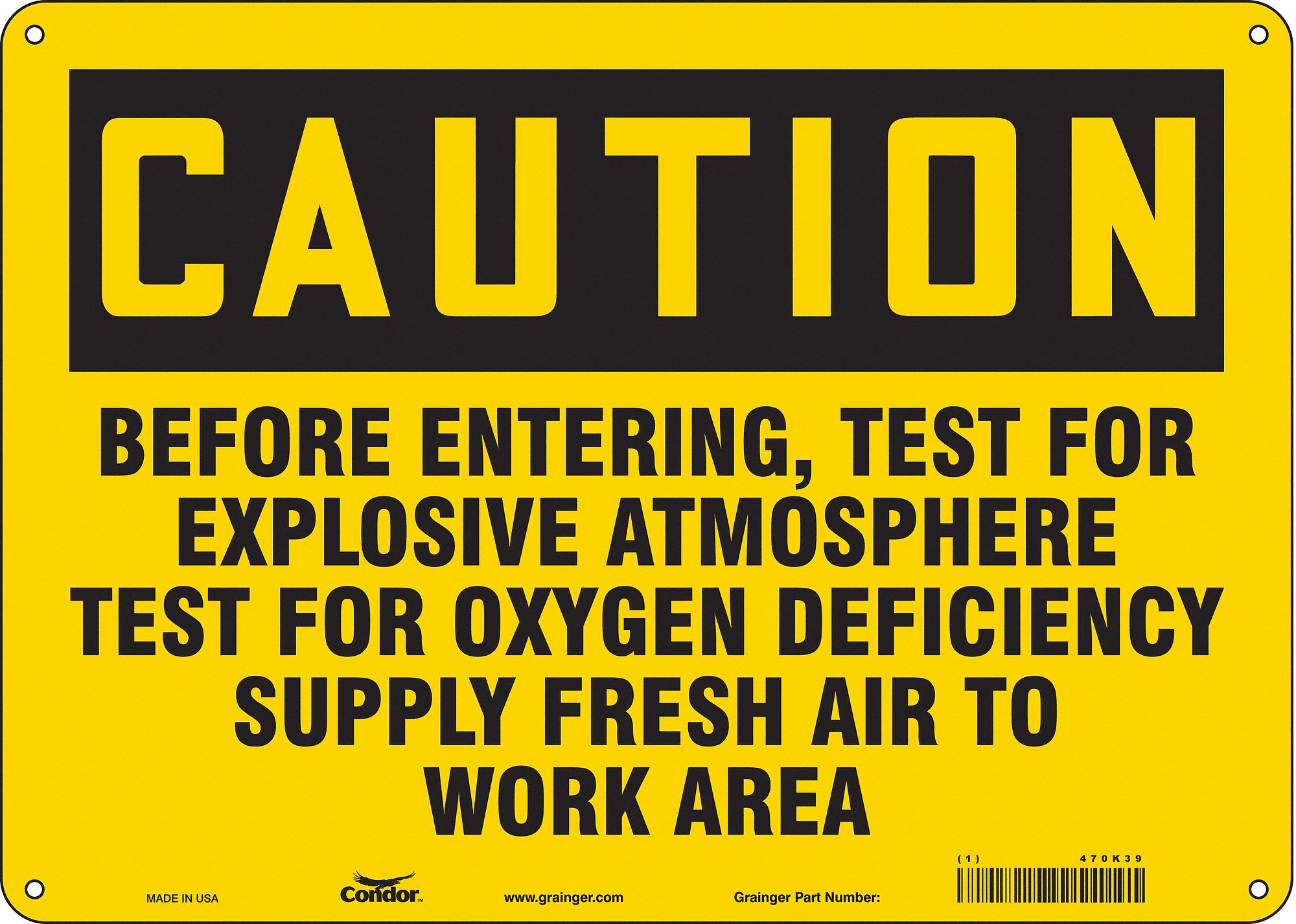 Safety Sign: Polyethylene, Mounting Holes Sign Mounting, 10 in x 14 in Nominal Sign Size
