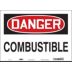 Danger: Combustible Signs