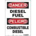Danger/Peligro: Diesel Fuel/Combustible Diesel Signs