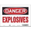 Danger: Explosives Signs