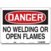 Danger: No Welding Or Open Flames Signs