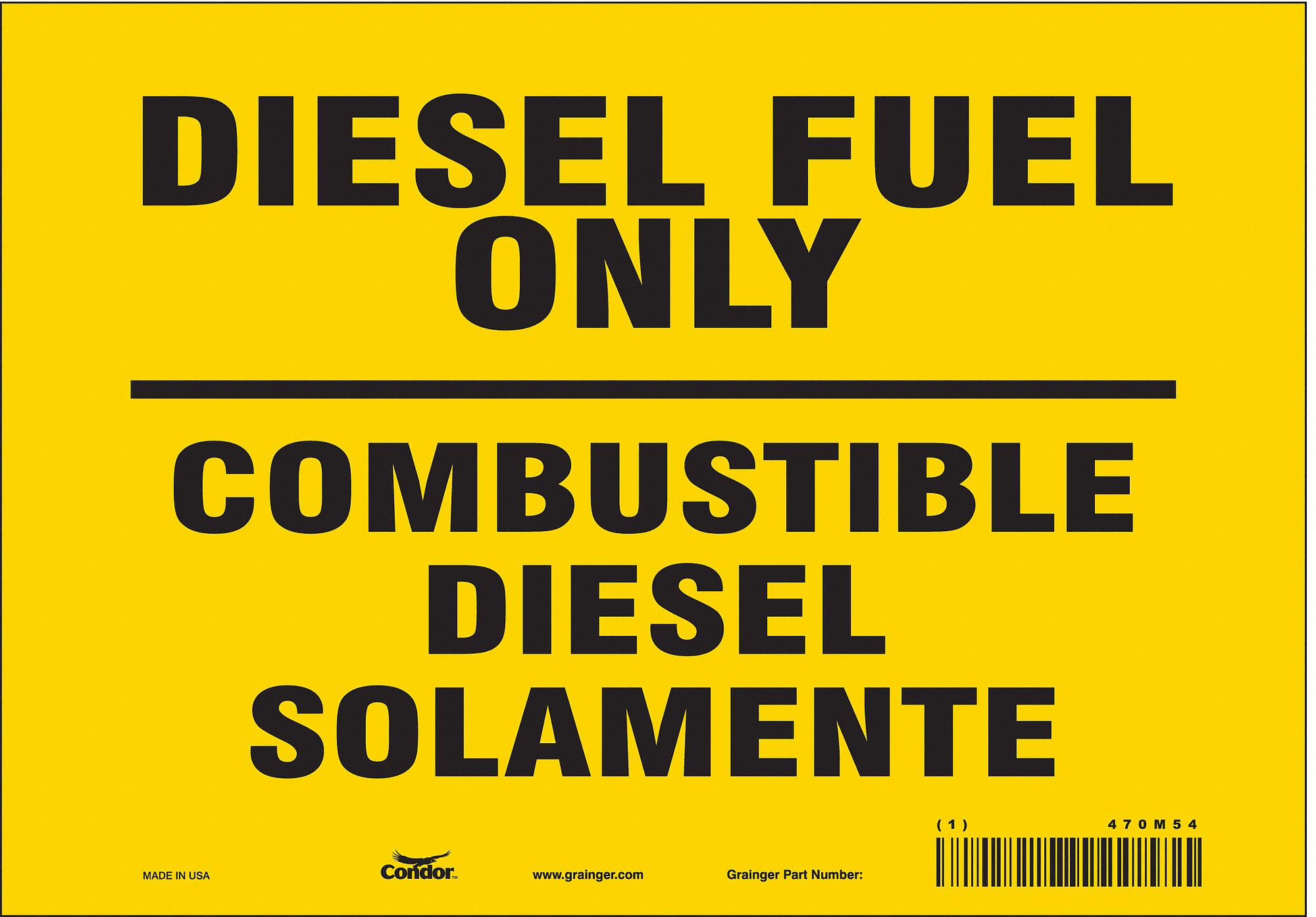SAFETY SIGN, VINYL, ADHESIVE MOUNT, 7 X 10 IN, NOT RETROREFLECTIVE, DIESEL FUEL ONLY/COMBUSTIBLE DIESEL SOLAMENTE