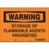 Warning: Storage Or Flammable Agents Prohibited Signs