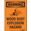 Warning: Wood Dust Explosion Hazard Signs