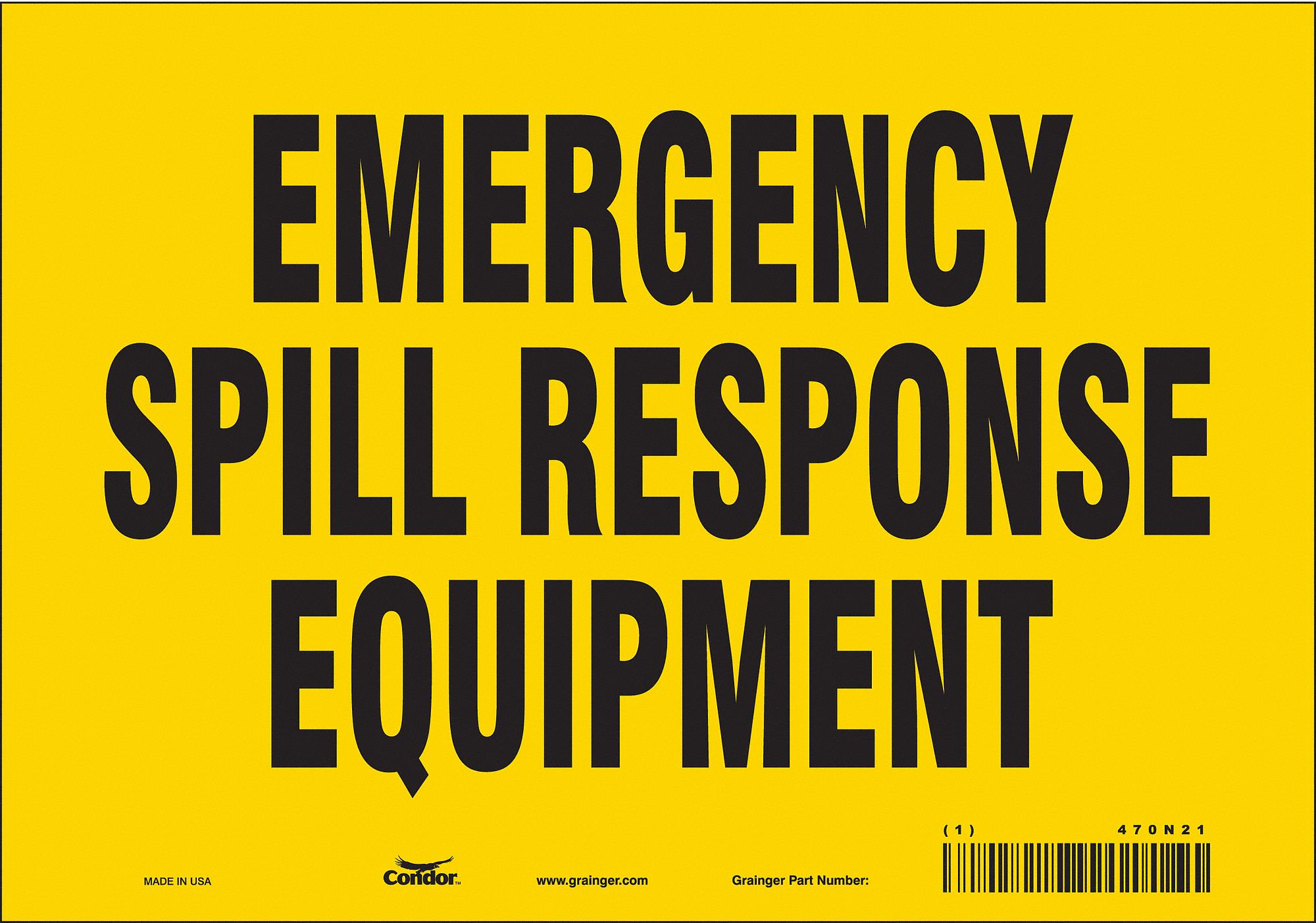 SAFETY SIGN, VINYL, ADHESIVE MOUNT, 7 X 10 IN NOMINAL SIGN SIZE, NOT RETROREFLECTIVE, EMERGENCY SPILL RESPONSE EQUIPMENT