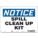 SAFETY SIGN, POLYETHYLENE, MOUNTING HOLES, 7 IN X 10 IN NOMINAL SIGN SIZE, SPILL CLEAN UP KIT