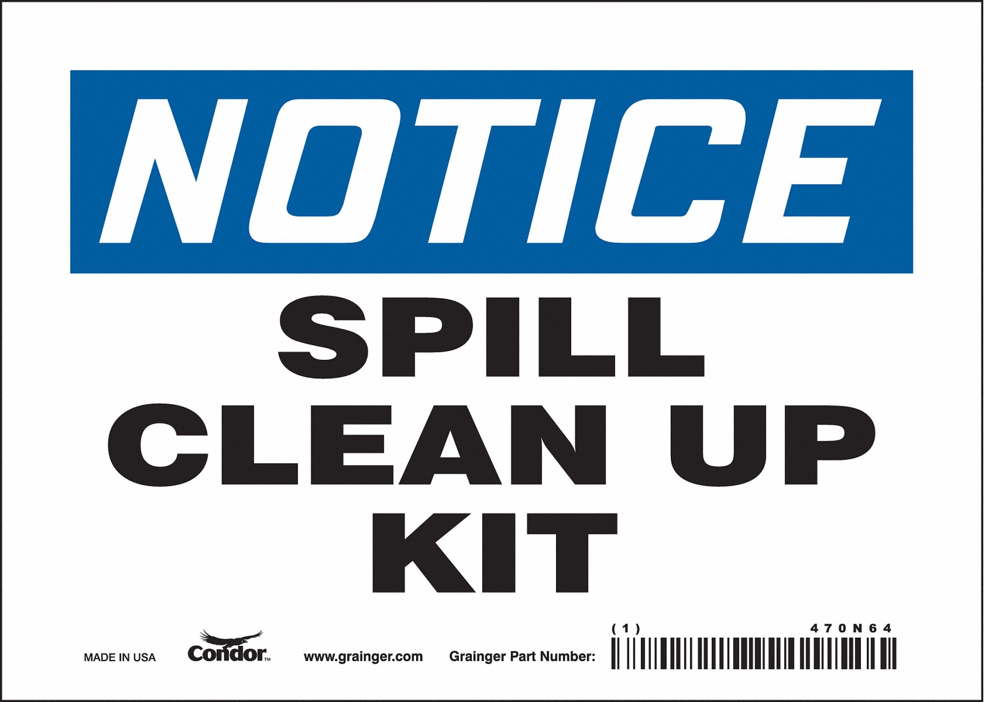 SAFETY SIGN, VINYL, ADHESIVE MOUNT, 5 IN X 7 IN NOMINAL SIGN SIZE, NOT RETROREFLECTIVE, SPILL CLEAN UP KIT