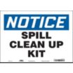 Notice: Spill Clean Up Kit Signs