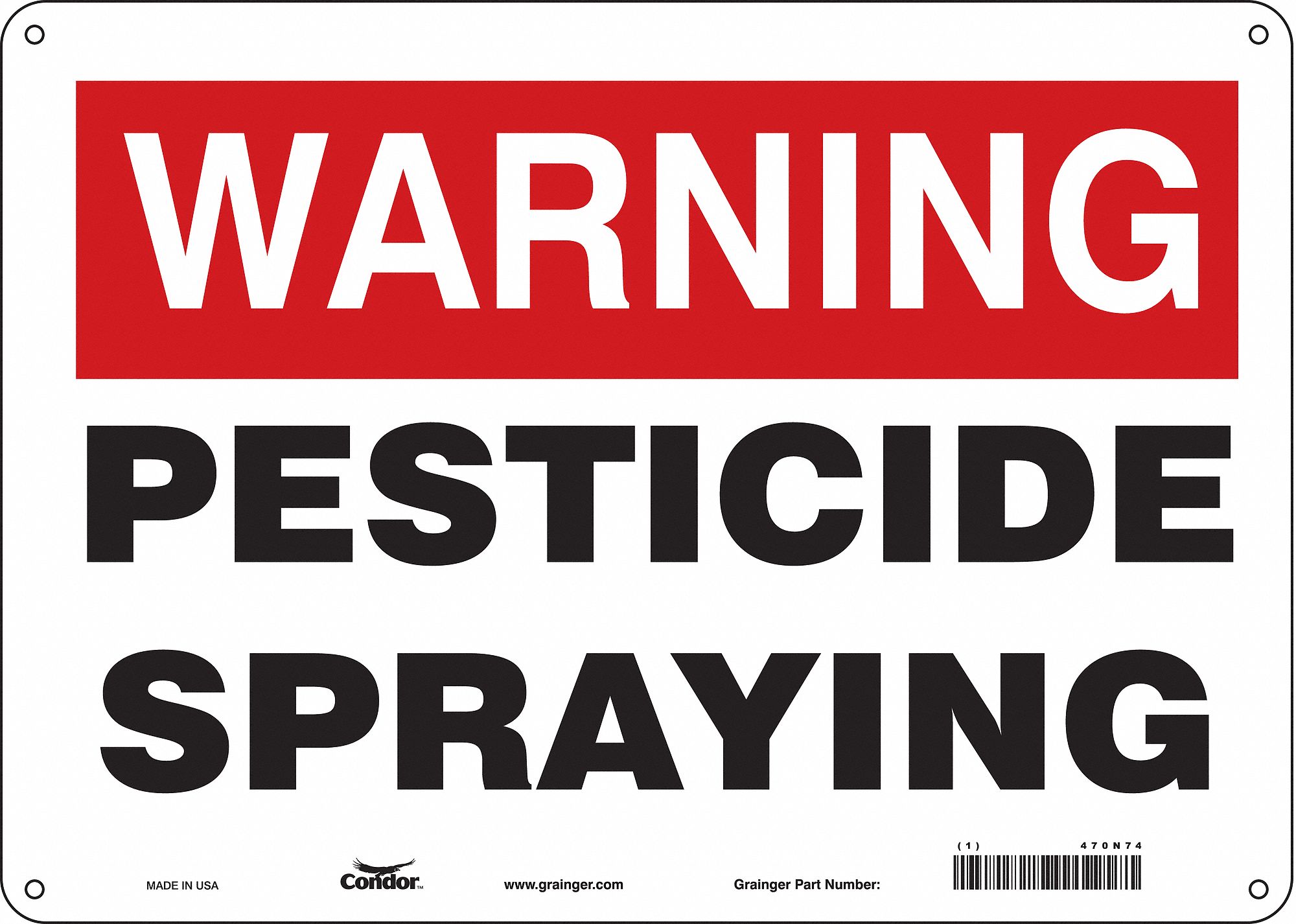 Safety Sign: Aluminum, Mounting Holes Sign Mounting, 10 in x 14 in Nominal Sign Size, 0.032 in Thick