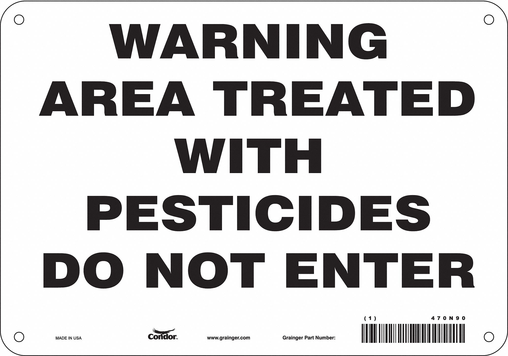 Safety Sign: Polyethylene, Mounting Holes Sign Mounting, 7 in x 10 in Nominal Sign Size