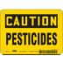 Caution: Pesticides Signs