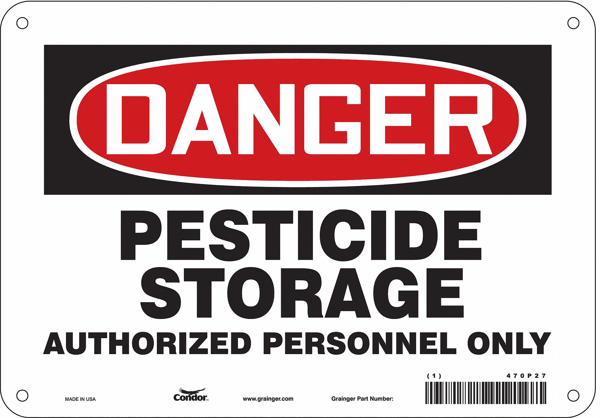 Safety Sign: Aluminum, Mounting Holes Sign Mounting, 7 in x 10 in Nominal Sign Size, 0.032 in Thick