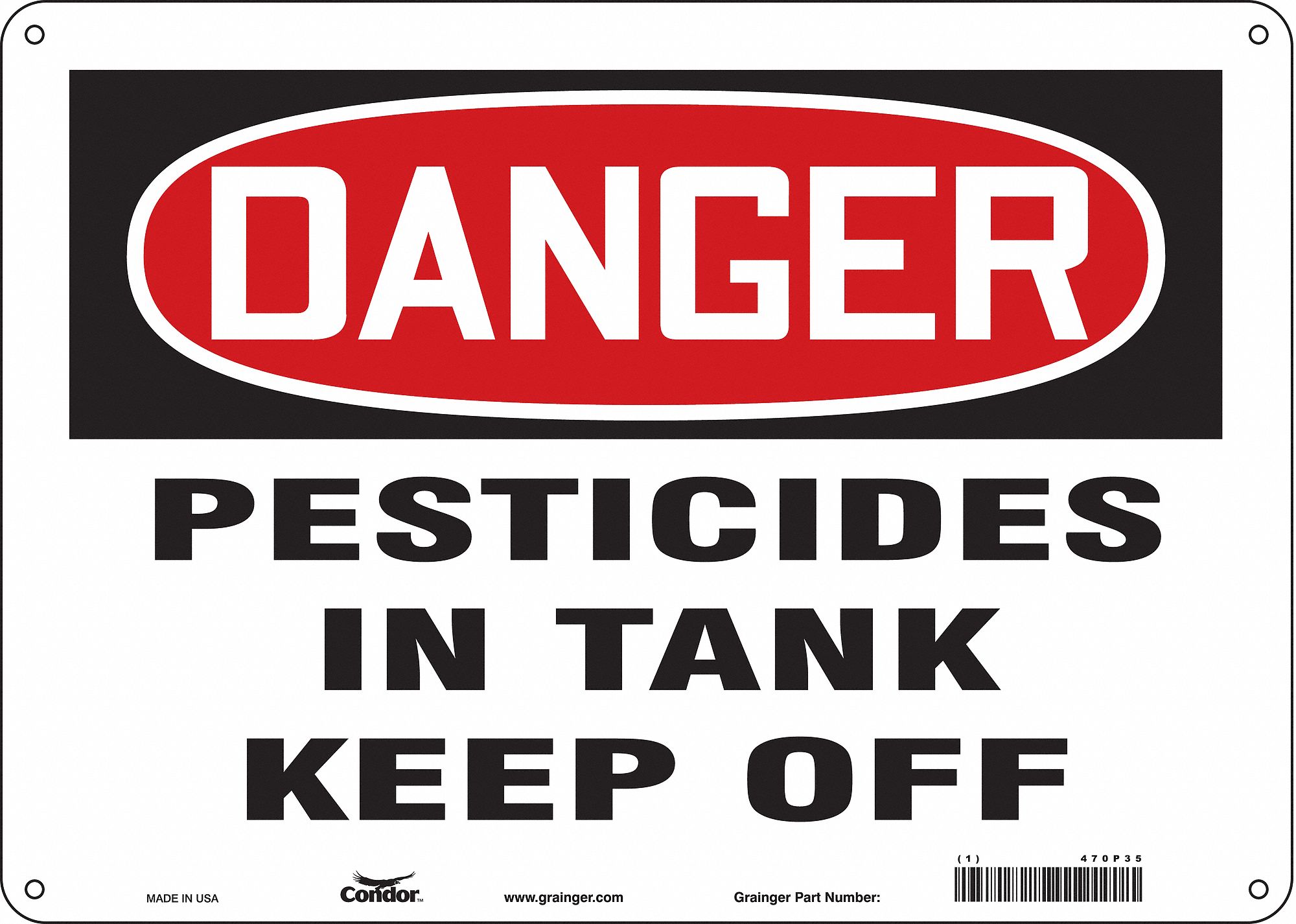 Safety Sign: Aluminum, Mounting Holes Sign Mounting, 10 in x 14 in Nominal Sign Size, 0.032 in Thick