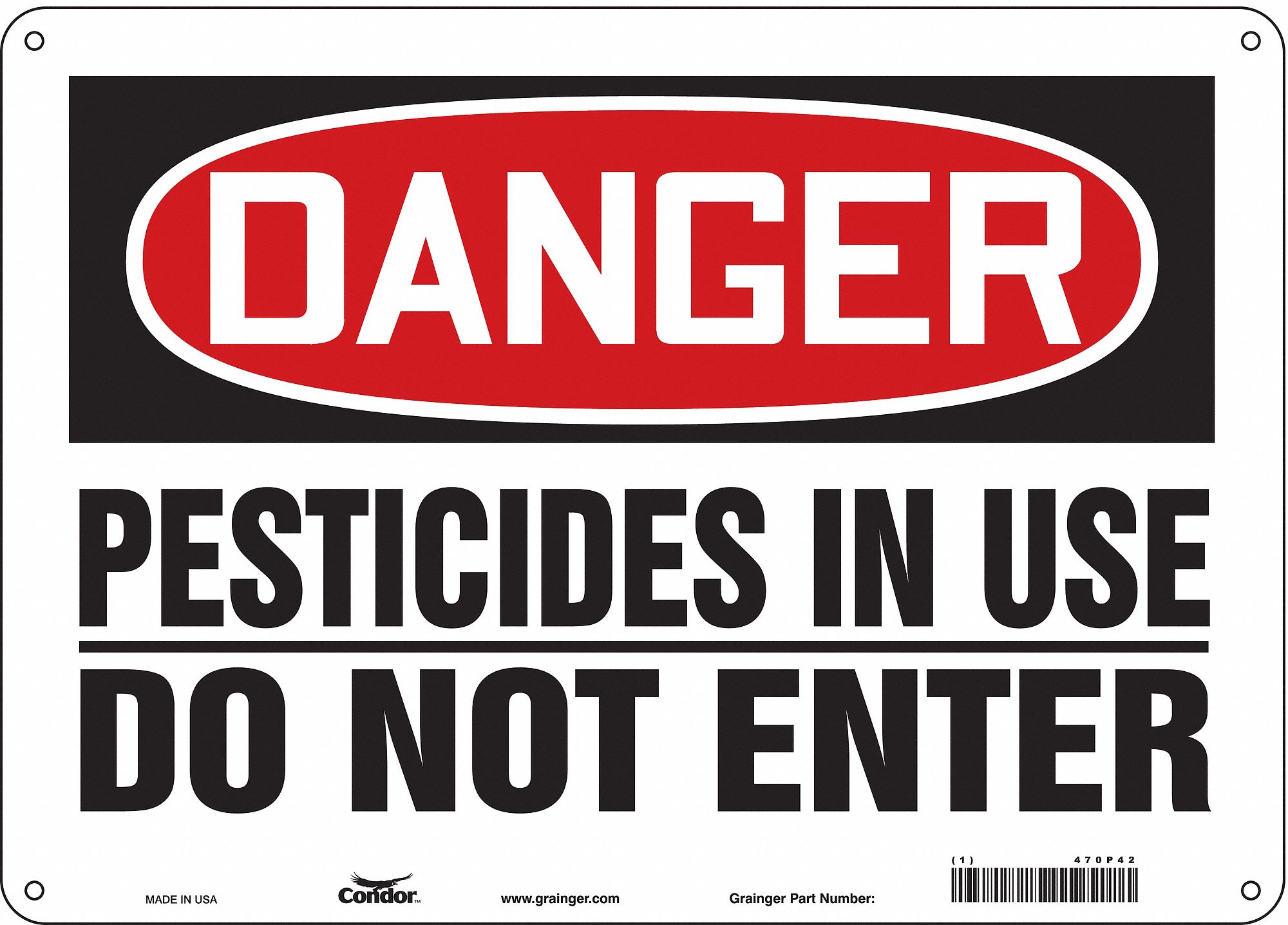 Safety Sign: Aluminum, Mounting Holes Sign Mounting, 10 in x 14 in Nominal Sign Size, 0.032 in Thick
