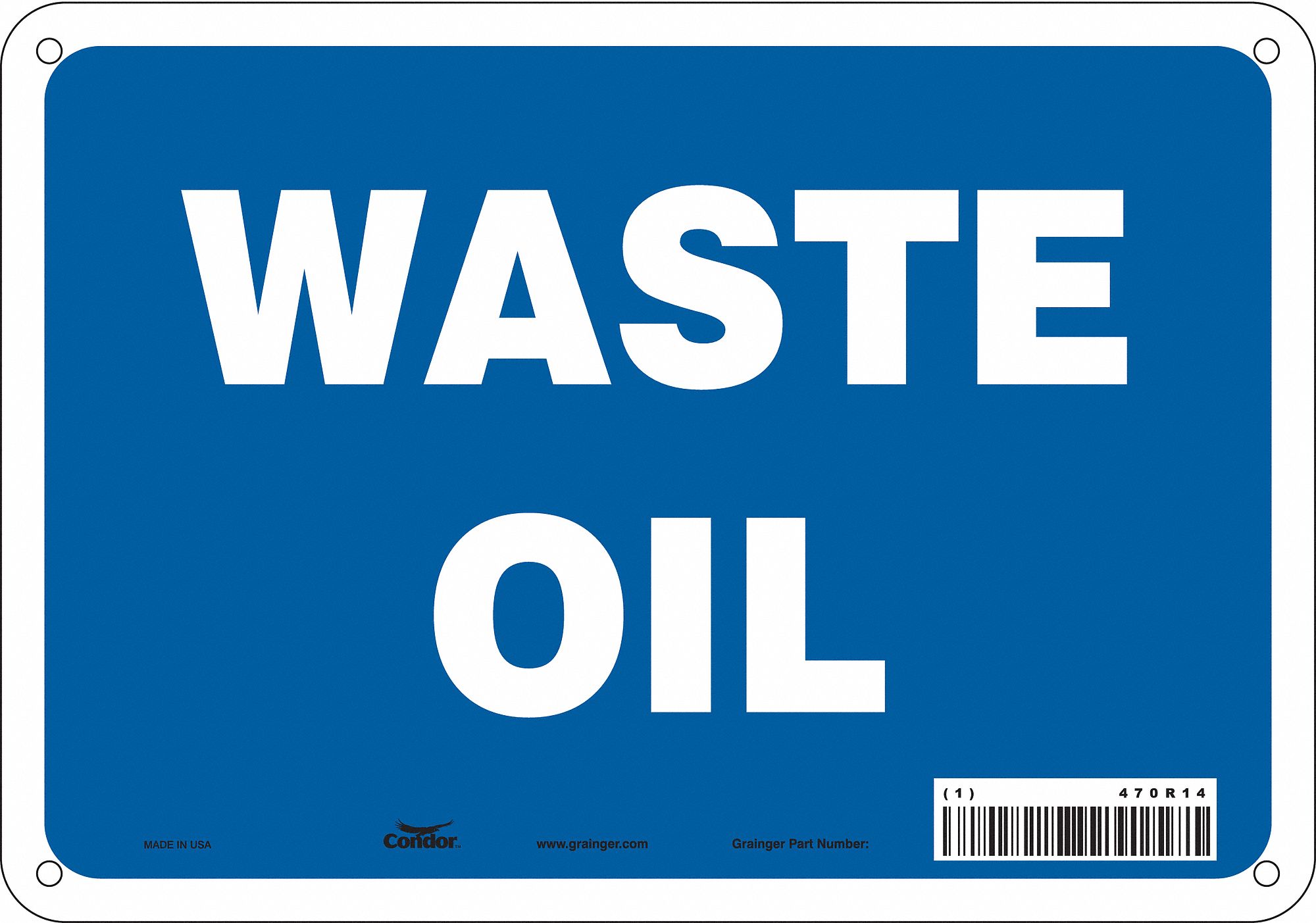 Safety Sign: Polyethylene, Mounting Holes Sign Mounting, 7 in x 10 in Nominal Sign Size