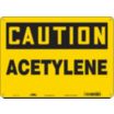 Caution: Acetylene Signs