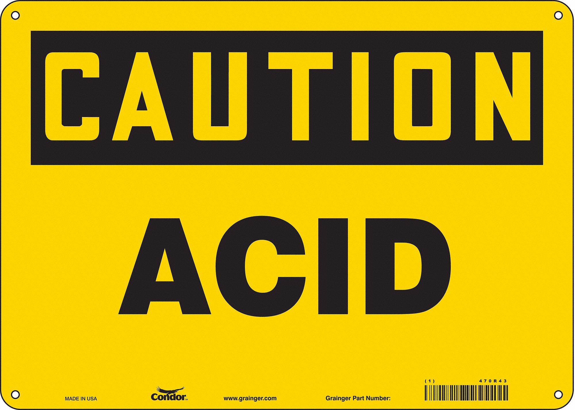Safety Sign: Aluminum, Mounting Holes Sign Mounting, 10 in x 14 in Nominal Sign Size, 0.032 in Thick