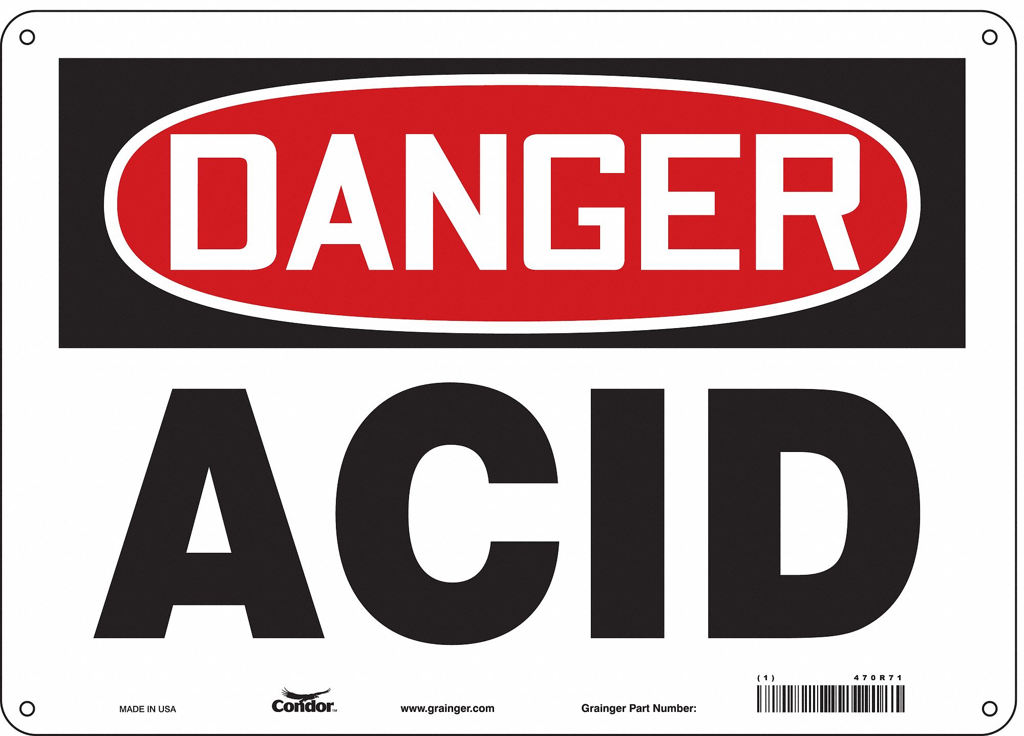 Safety Sign: Aluminum, Mounting Holes Sign Mounting, 10 in x 14 in Nominal Sign Size, 0.032 in Thick