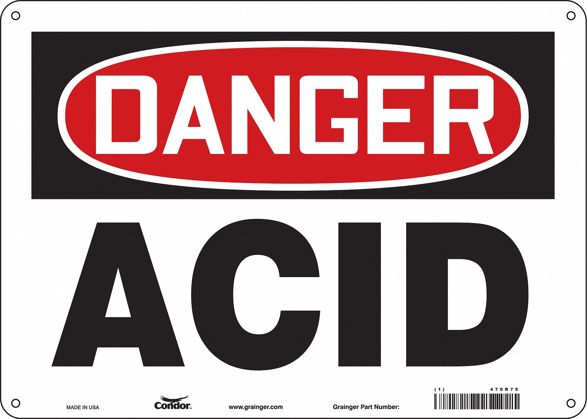 Safety Sign: Polyethylene, Mounting Holes Sign Mounting, 10 in x 14 in Nominal Sign Size