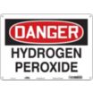 Danger: Hydrogen Peroxide Signs